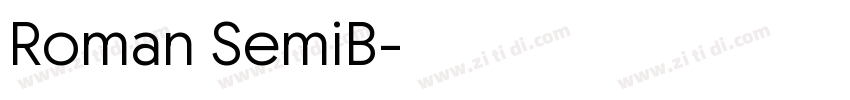 Roman SemiB字体转换 Roman SemiB字体转换